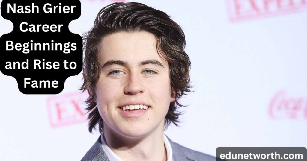 Nash Grier Career Beginnings and Rise to Fame